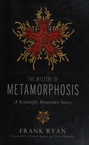 The mystery of metamorphosis