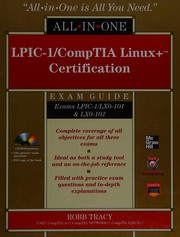 LPIC-1/CompTIA Linux+ certification all-in-one exam guide (exams LPIC-1/LX0-101 & LX0-102)