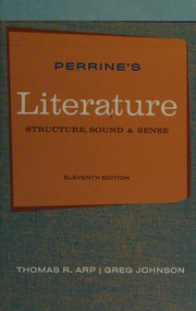 Perrine's literature--structure, sound and sense--Eleventh edition