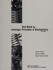 Test bank for Nelson and Cox, Lehninger Principles of biochemistry, third edition