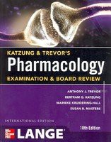 Katzung & Trevor's Pharmacology Examination And Board Review, 10e [Paperback] [Jan 01, 2012] Trevor