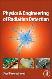 Physics and Engineering of Radiation Detection