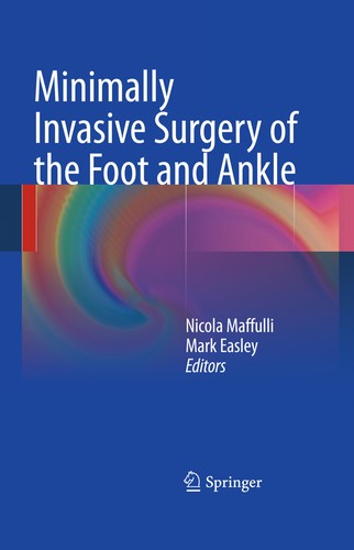 Minimally Invasive Foot Surgery: A Paradigm Shift