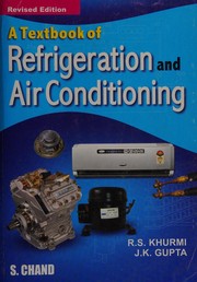 A Textbook of refrigeration and air conditioning