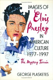 Images of Elvis Presley in American Culture, 1977¿1997
