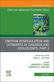 Emotion Dysregulation and Outbursts in Children and Adolescents