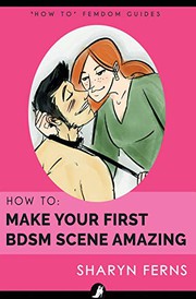 How To Make Your First BDSM Scene Amazing