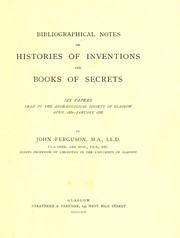 Bibliographical notes on histories of inventions and books of secrets