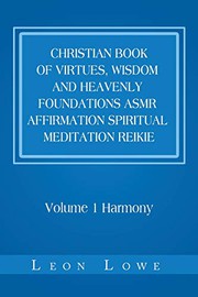 Christian Book of Virtues, Wisdom and Heavenly Foundations Asmr Affirmation Spiritual Meditation Reikie