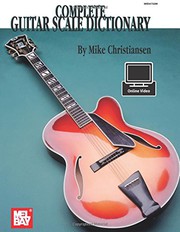 Complete Guitar Scale Dictionary