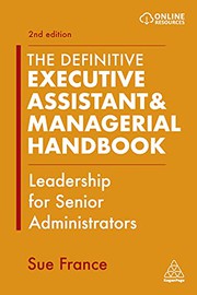 The definitive executive assistant and managerial handbook