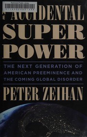 The accidental superpower