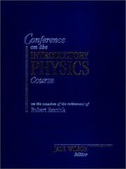 Conference on the Introductory Physics Course on the occasion of the retirement of Robert Resnick