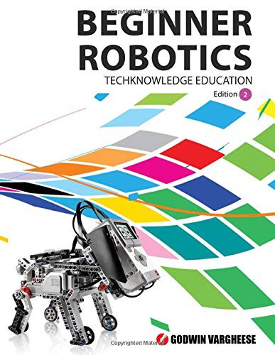 Robotic Mechanics: Beginner Module (In School Robotics Book 2)