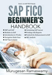 SAP FICO Beginner's Hand Book