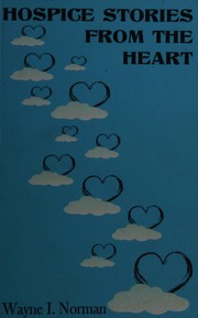 Hospice stories from the heart