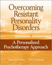 Overcoming resistant personality disorders