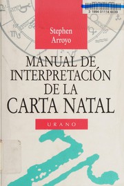 Manual De Interpretacion De La Carta Natal/ Interpretation Guide of the Natal Cards