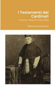 I Testamenti Dei Cardinali