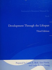 Instructor's resource manual for Berk, Development through the lifespan, third edition