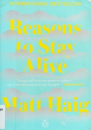 Reasons to stay alive