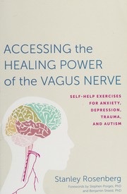 Accessing the healing power of the vagus nerve