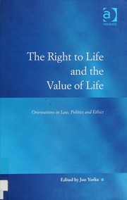The right to life and the value of life
