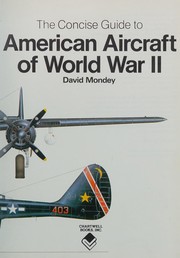 The Concise Guide to American Aircraft of World War II