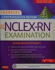 Saunders comprehensive review for the NCLEX-RN examination