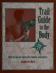 Trail guide to the body