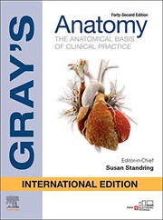 Grays Anatomy The Anatomical Basis Of Clinical Practice