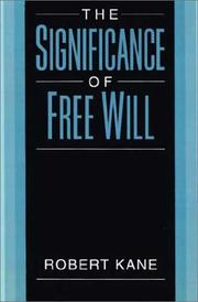 The significance of free will