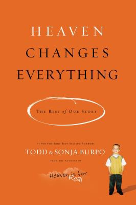 Heaven Changes Everything · The Rest of Our Story