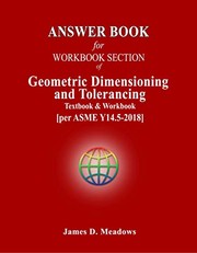 Answer Book for Workbook Section of Geometric Dimensioning and Tolerancing Textbook & Workbook