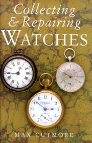 Collecting & repairing watches