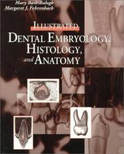 Illustrated Dental Embryology, Histology, and Anatomy
