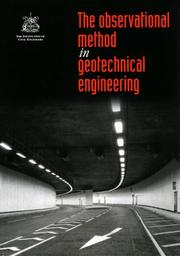 The observational method in geotechnical engineering