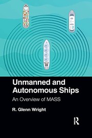 Unmanned and Autonomous Ships