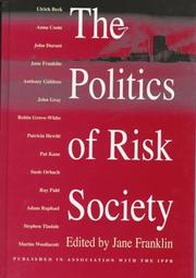 The Politics of Risk Society