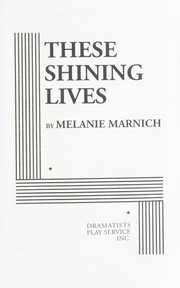 These shining lives