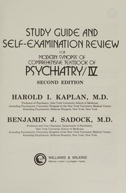 Study guide and self-examination review for Modern synopsis of Comprehensive textbook of psychiatry/IV