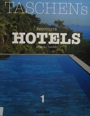 TASCHEN's Favourite Hotels