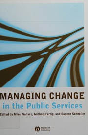 Managing change in the public services