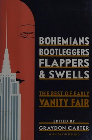 Bohemians, bootleggers, flappers, and swells