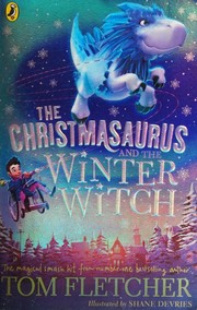 Christmasaurus and the Winter Witch