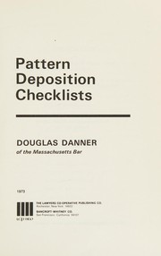 Pattern deposition checklists