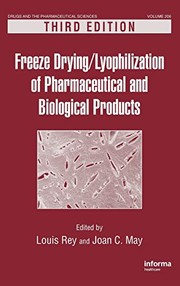 Freeze drying/lyophilization of pharmaceutical and biological products