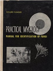 Practical mycology