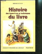Histoire des inventions et techniques du livre