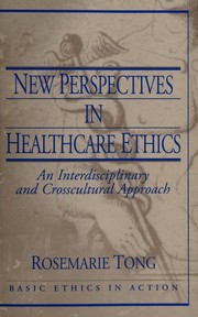 New Perspectives in Healthcare Ethics